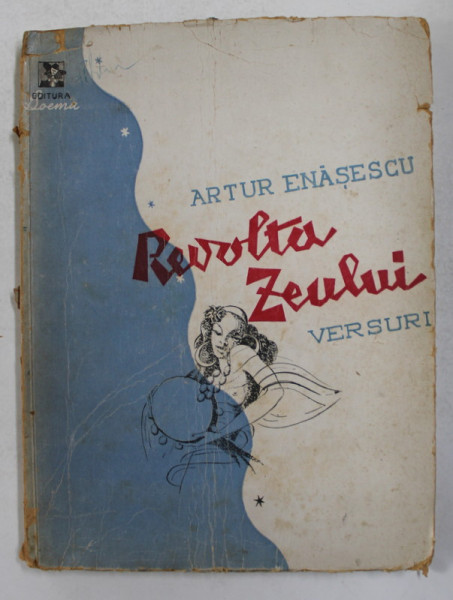 REVOLTA ZEULUI , versuri de ARTUR ENASESCU , 1946