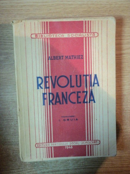 REVOLUTIA FRANCEZA de ALBERT MATHIEZ , 1946