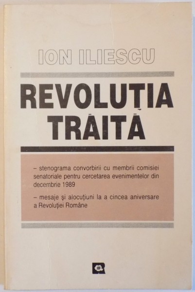 REVOLUTIA TRAITA de ION ILIESCU , 1995
