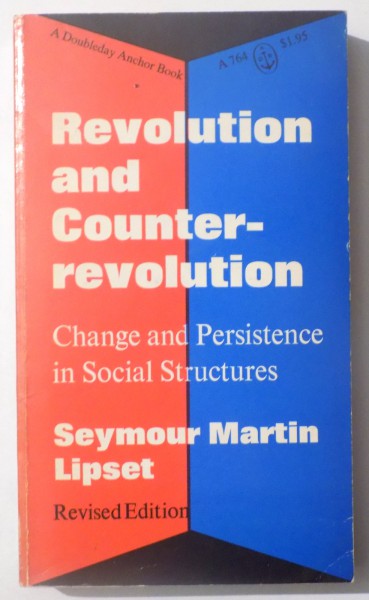 REVOLUTION AND COUNTER REVOLUTION by SEYMOUR MARTIN LIPSET , 1970