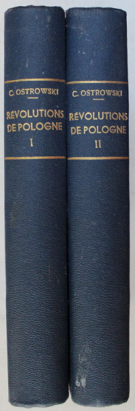 REVOLUTIONS DE POLOGNE par CLAUDE CARLOMAN DE RULHIERE , VOL. I - II , 1862