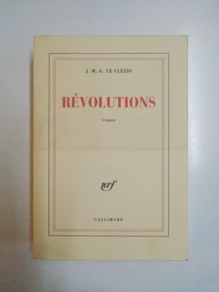 REVOLUTIONS , ROMAN par J. M. G. LE CLEZIO , 2003