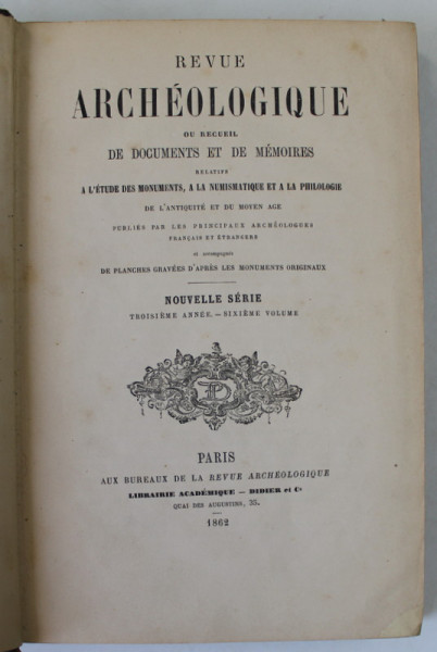 REVUE ARCHEOLOGIQUE ..TROISEME ANNEE , SIXIEME VOLUME , 1862