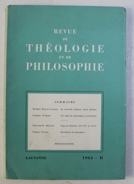 REVUE DE THEOLOGIE ET DE PHILOSOPHIE , 1962