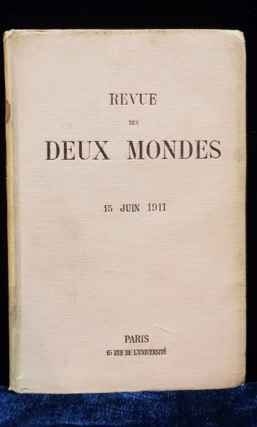 REVUE DES DEUX MONDES,  FRANCOIS BULOZ - PARIS, 1911