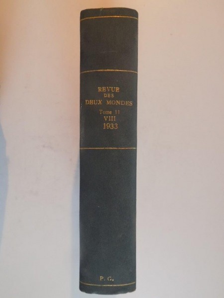 REVUE DES DEUX MONDES , TOME 11 , VOL. VIII , HUITIEME PERIODE , 1932
