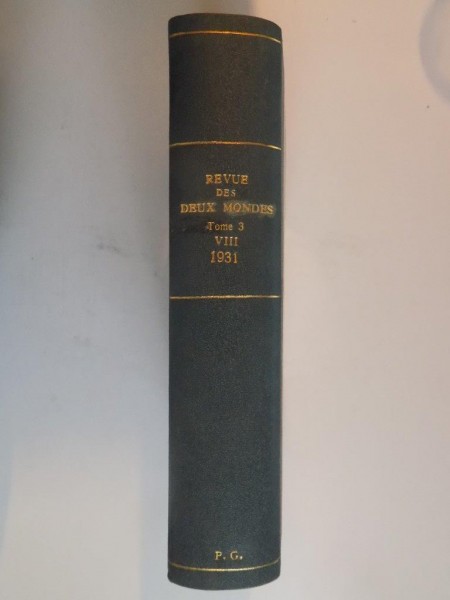 REVUE DES DEUX MONDES , TOME 3 , VOL. VIII , HUITIEME PERIODE , 1931