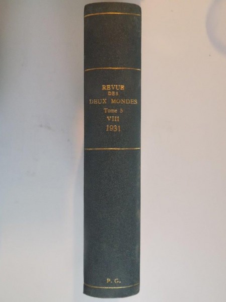 REVUE DES DEUX MONDES , TOME 5 , VOL. VIII , HUITIEME PERIODE , 1931