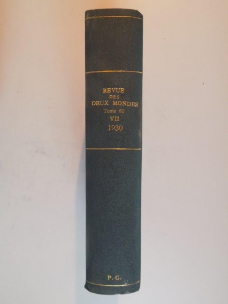 REVUE DES DEUX MONDES , TOME 60 , VOL. VII , SEPTIEME PERIODE , 1930