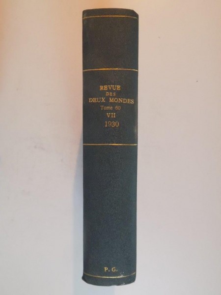 REVUE DES DEUX MONDES , TOME 60 , VOL. VII , SEPTIEME PERIODE , 1930