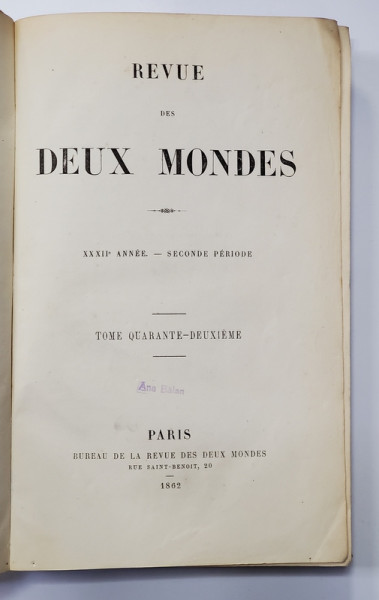 REVUE DES DEUX MONDES , XXXIIe ANNEE - SECONDE PERIODE , TOME QUARANTE - DEUXIEME , 1862