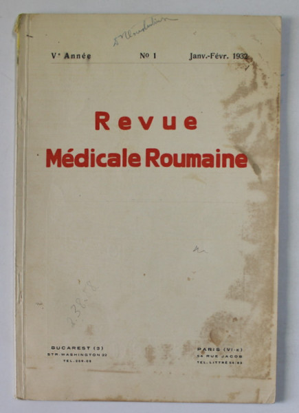 REVUE MEDICALE ROUMAINE , Ve ANNEE , NO. 1 , JANV. - FEVR. , 1932