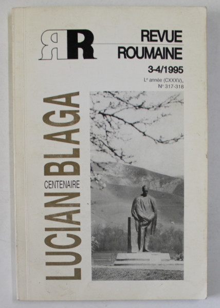 REVUE ROUMAINE : CENTENAIRE LUCIAN BLAGA , no.  3-4 / 1995