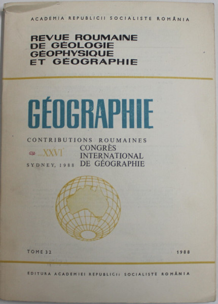 REVUE ROUMAINE DE GEOLOGIE , GEOPHYSIQUE ET GEOGRAPHIE  - GEOGRAPHIE , TOME 32 , No. 2 , 1988