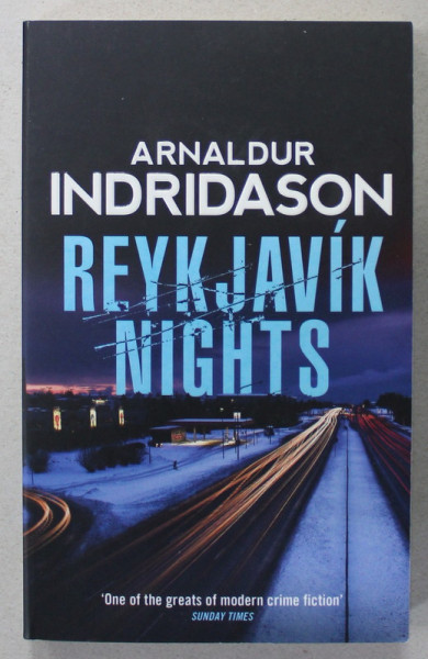 REYKJAVIK NIGHTS by ARNALDUR INDRIDASON , 2014