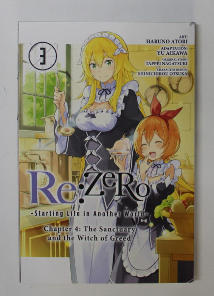 RE:ZERO 3. STARTING LIFE IN ANOTHER WORLD - CHAPTER 4 . THE SANCTUARY AND THE WITCH OF GREED , art HARUNO ATORI , original story RAPPEI NAGATSUKI , 2020, BENZI DESENATE *