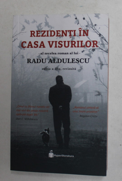 REZIDENTI IN CASA VISURILOR de RADU ALDULESCU , 2020