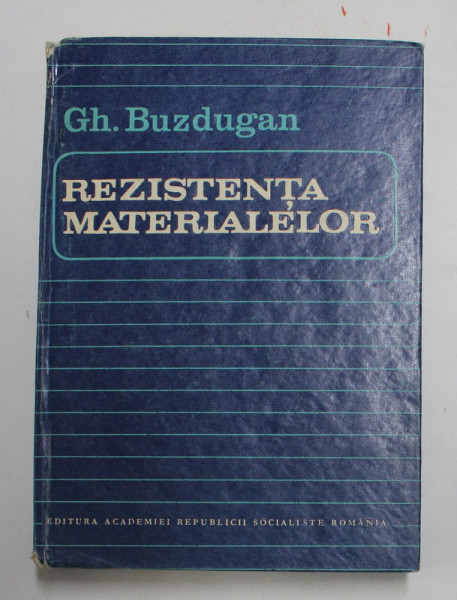 REZISTENTA MATERIALELOR de GH. BUZDUGAN , 1986