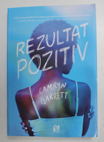 REZULTAT POZITIV , roman de CAMRYN GARRETT , 2021