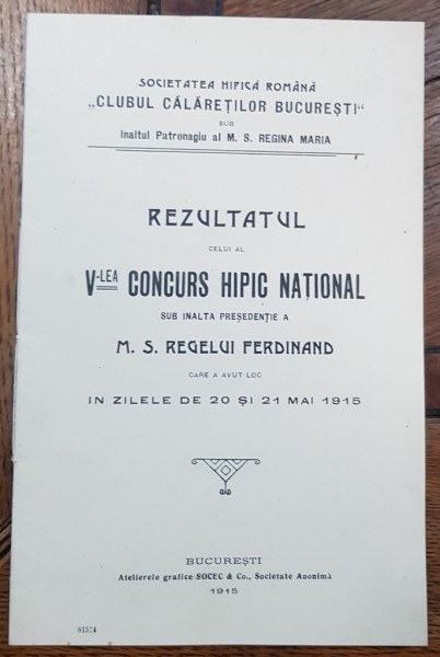 REZULTATUL CELUI AL V- lea CONCURS HIPIC NATIONAL - BUCURESTI, 1915