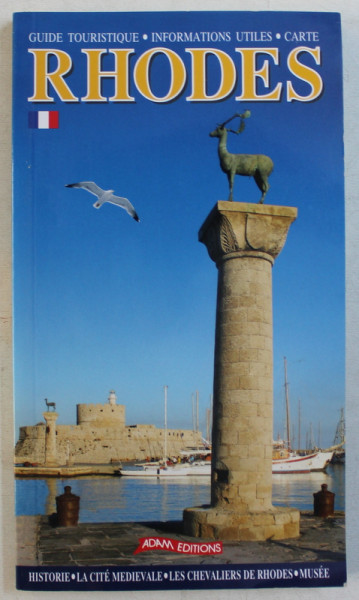RHODES  - GUIDE TOURISTIQUE , textes HELENE PALASKA  - PAPASTATHI