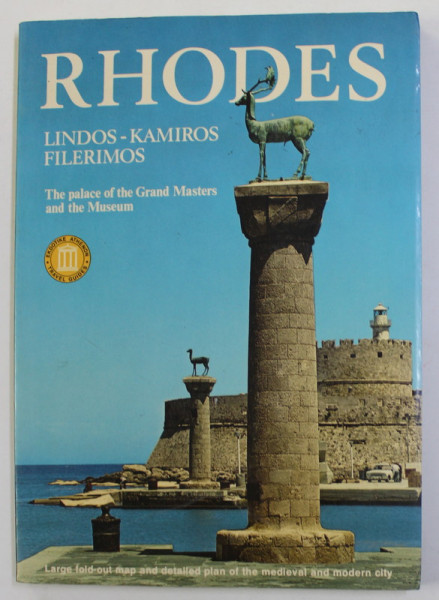 RHODES - LINDOS - KAMIROS - FILERMOS - THE PALACE OF THE GRAND MASTERS AND THE MUSEUM , by A.B. TATAKI , 1990