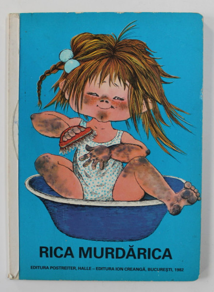 RICA MURDARICA text de ELFRIEDE MUND , ilustratii de REGINE GRUBE - HEINECKE , 1982