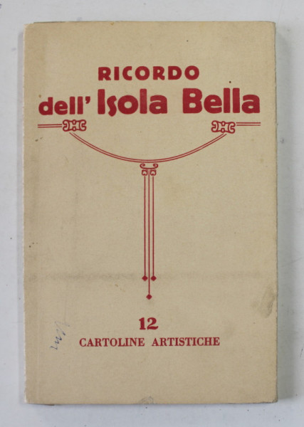 RICORDO DELL 'ISOLA BELLA , 12 CARTOLINE ARTISTICHE , INTERBELICA