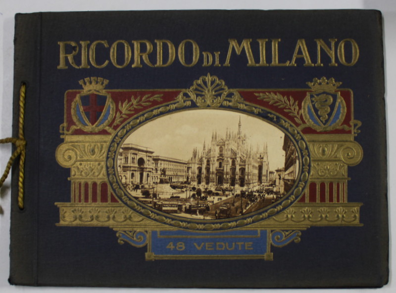 RICORDO DI MILANO , 48 VEDUTE ARTISTICHE , CCA. 1900