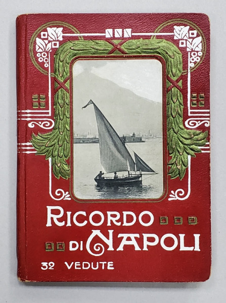 RICORDO DI NAPOLI - 32 VEDUTE , MINIALBUM CU  FOTOGRAFII  DE EPOCA , 1913