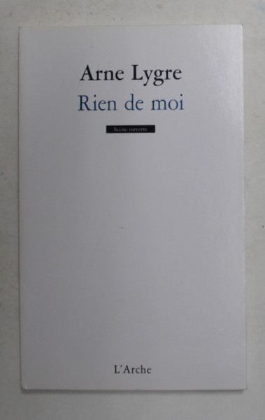 RIEN DE MOI par ARNE LYGRE , 2014