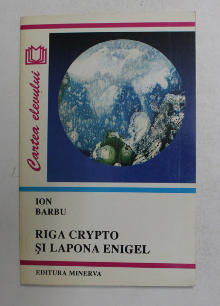 RIGA CRYPTO SI LAPONA ENIGEL de ION BARBU , 1995