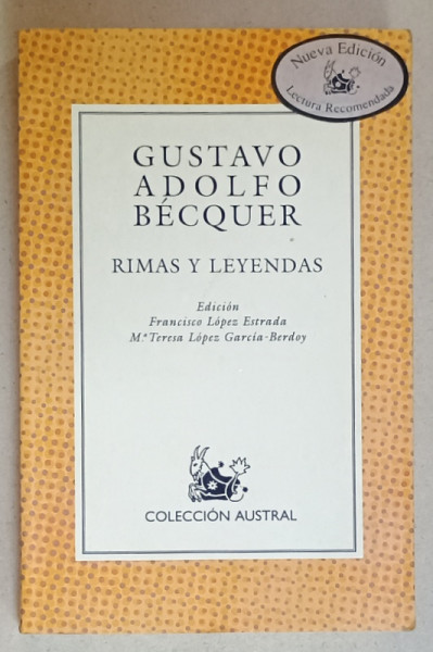 RIMAS Y LEYENDAS di GUSTAVO ADOLFO BECQUER , TEXT IN LIMBA SPANIOLA , 2002