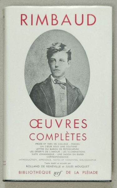 RIMBAUD , OEUVRES COMPLETES , BIBLIOTHEQUE DE LA PLEIADE , EDITIE DE LUX PE HARTIE DE BIBLIE , LEGATURA PIELE , 1965