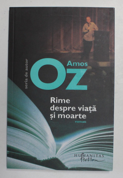 RIME DESPRE VIATA SI MOARTE de AMOS OZ , 2011