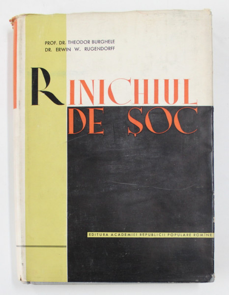 RINICHIUL DE SOC de THEODOR BURGHELE si ERWIN W. RUGENDORFF , 1961