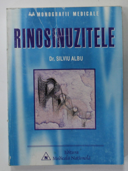 RINOSINUZITELE de DR. SILVIU ALBU , 2001, COPERTA CU DEFECTE