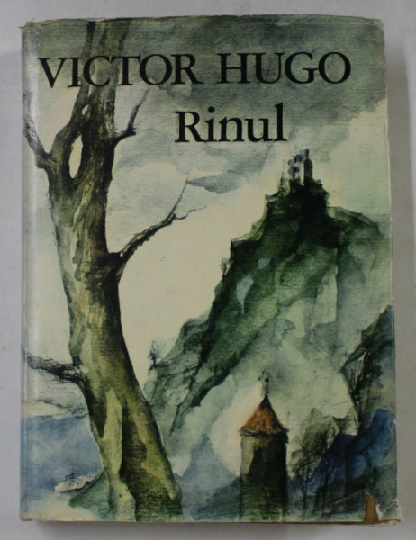 RINUL , SCRISORI CATRE UN PRIETEN  de VICTOR HUGO , 1983