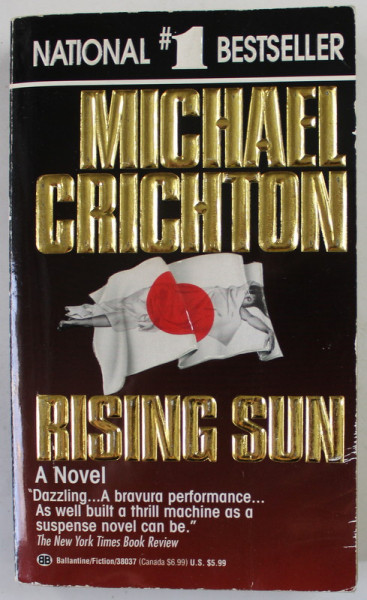 RISING SUN by MICHAEL CRICHTON , 1992 , PREZINTA PETE SI URME DE UZURA