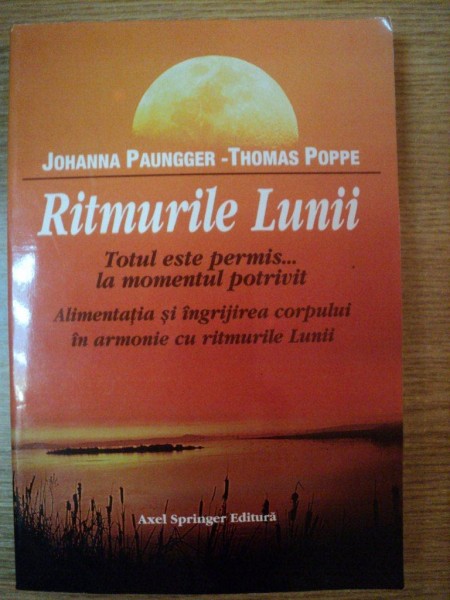 RITMURILE LUNII de JOHANNA PAUNGGER , THOMAS POPPE , 1999