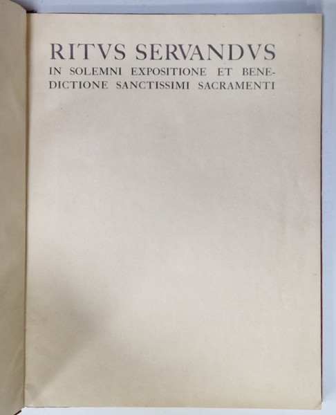 RITUS SERVANDUS , IN SOLEMNI EXPOSITIONE ET BENEDICTIONE SANCTISSIMI SACRAMENTI , 1913