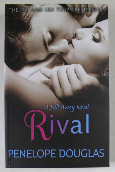 RIVAL , A FALL AWAY NOVEL by PENELOPE DOUGLAS , 2014