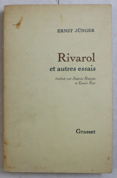 RIVAROL ET AUTRES ESSAIS par ERNST JUNGER , 1974