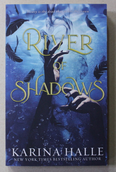 RIVER OF SHADOWS by KARINA HALLE , 2022