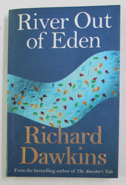 RIVER OUT OF EDEN by RICHARD DAWKINS , 1996