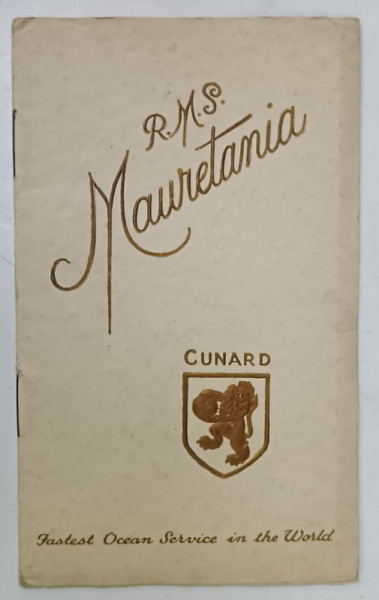 R.M.S. MAURETANIA , MINIALBUM DE PREZENTARE A NAVEI DE CROAZIERA , TEXT IN LIMBA ENGLEZA , INCEPUT DE SECOL XX