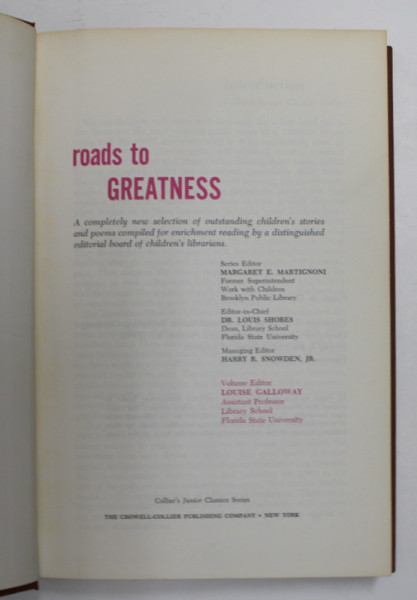 ROAD TO GREATNESS  , volume editor LOUISE GALLOWAY  , 1962