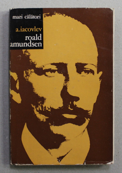 ROALD AMUNDSEN de A. IACOVLEV , 1972
