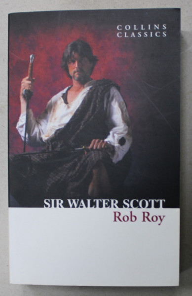 ROB ROY by SIR WALTER SCOTT , 2012