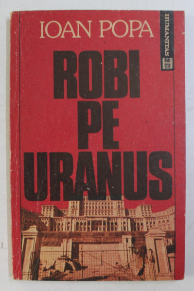 ROBI PE URANUS de IOAN POPA , 1992